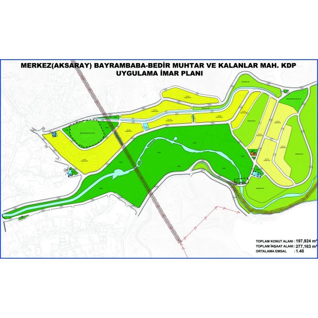 Merkez (Aksaray) Bayrambaba-Bedir Muhtar ve Kalanlar Mah. Kentsel Dönüşüm Projesi