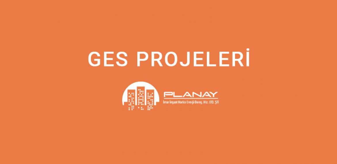 GES Projeleri