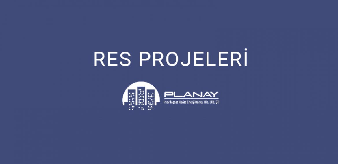 RES Projeleri