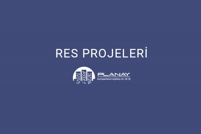 RES Projeleri RES Projeleri